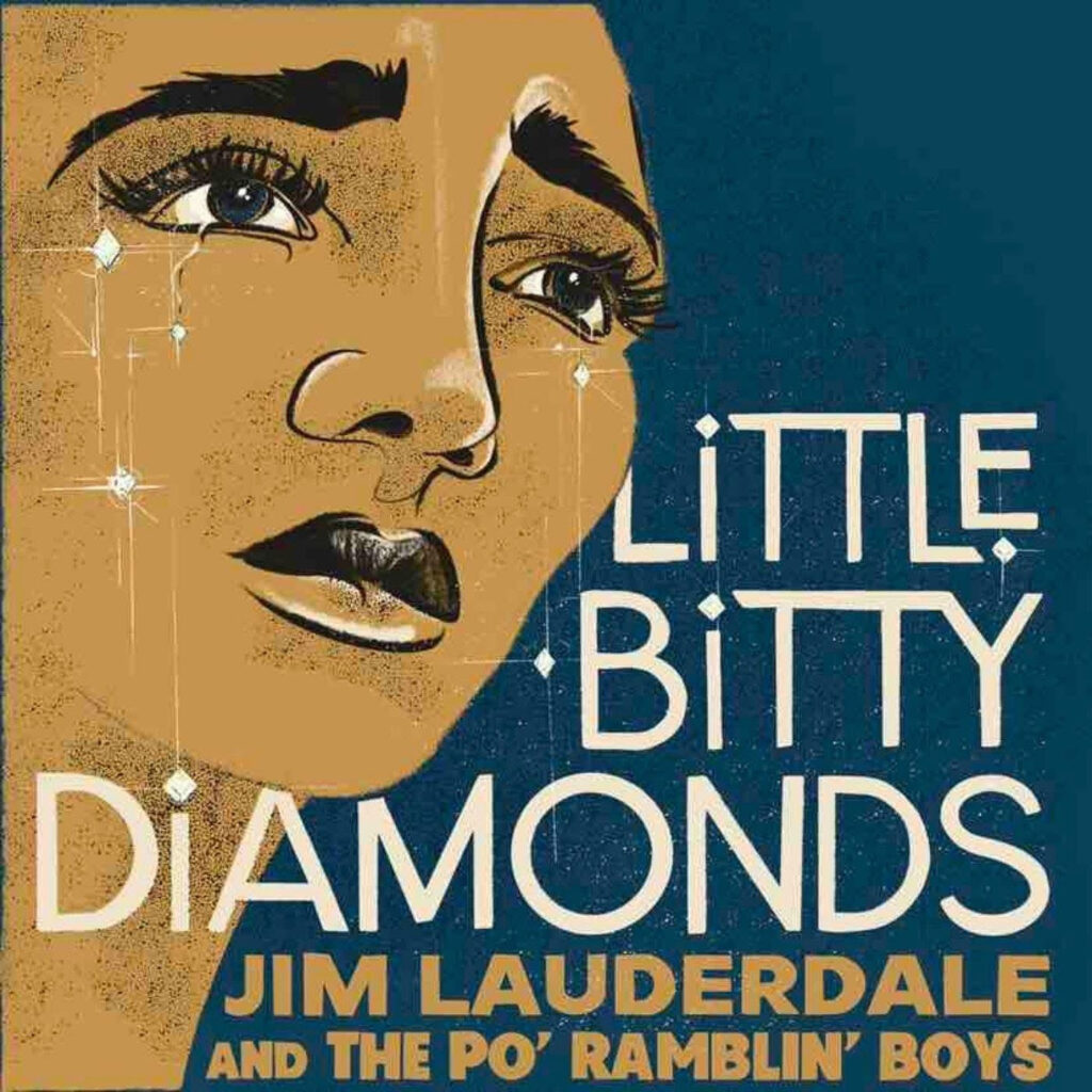 Jim Lauderdale & Po’ Ramblin’ Boys Release “Little Bitty Diamonds”