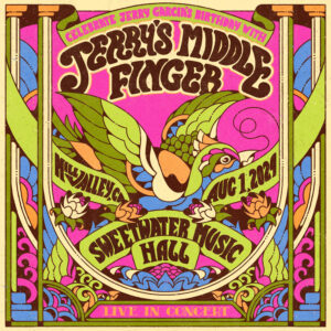 Jerry’s Middle Finger Honors Jerry Garcia’s Birthday with Live Album ‘Jerry Day Live at Sweetwater 8/1/2025’