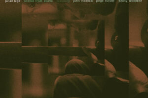 JULIAN LAGE ANNOUNCES NEW ALBUM, SCENES FROM ABOVE