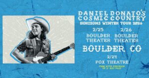 Daniel Donato’s Cosmic Country Announces 3-Night Boulder Run February 2026