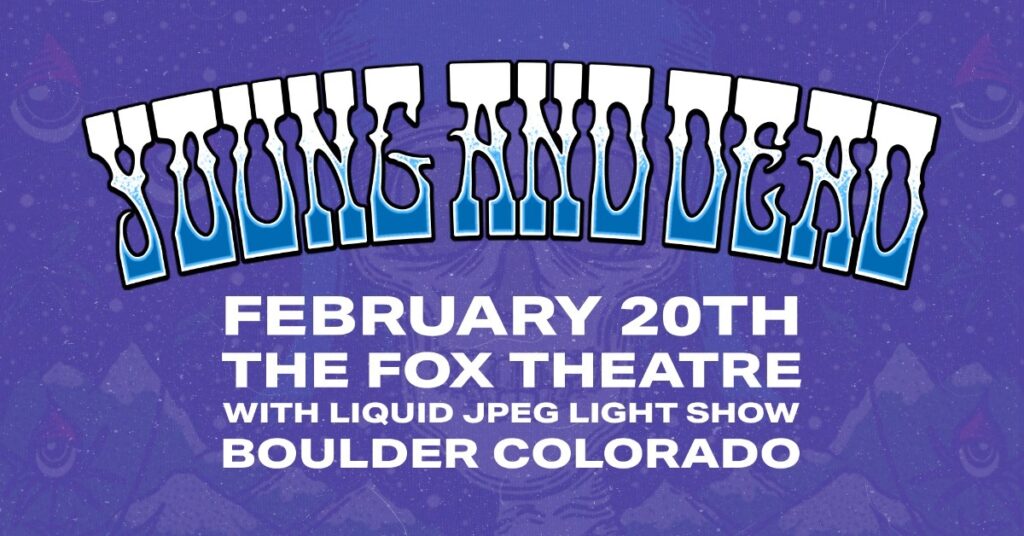 Young and Dead Bring Fresh Energy to Fox Theatre February 20, 2026