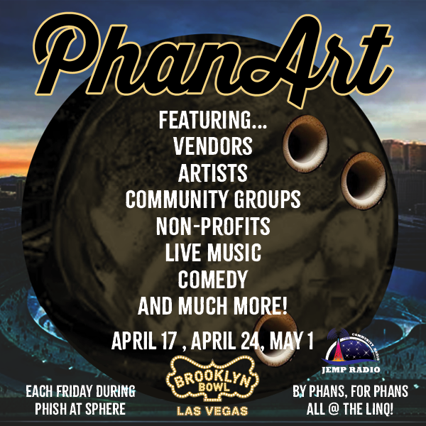 PhanArt Brings Phish Artists, Vendors and Comedy Together at Brooklyn Bowl Las Vegas this Spring
