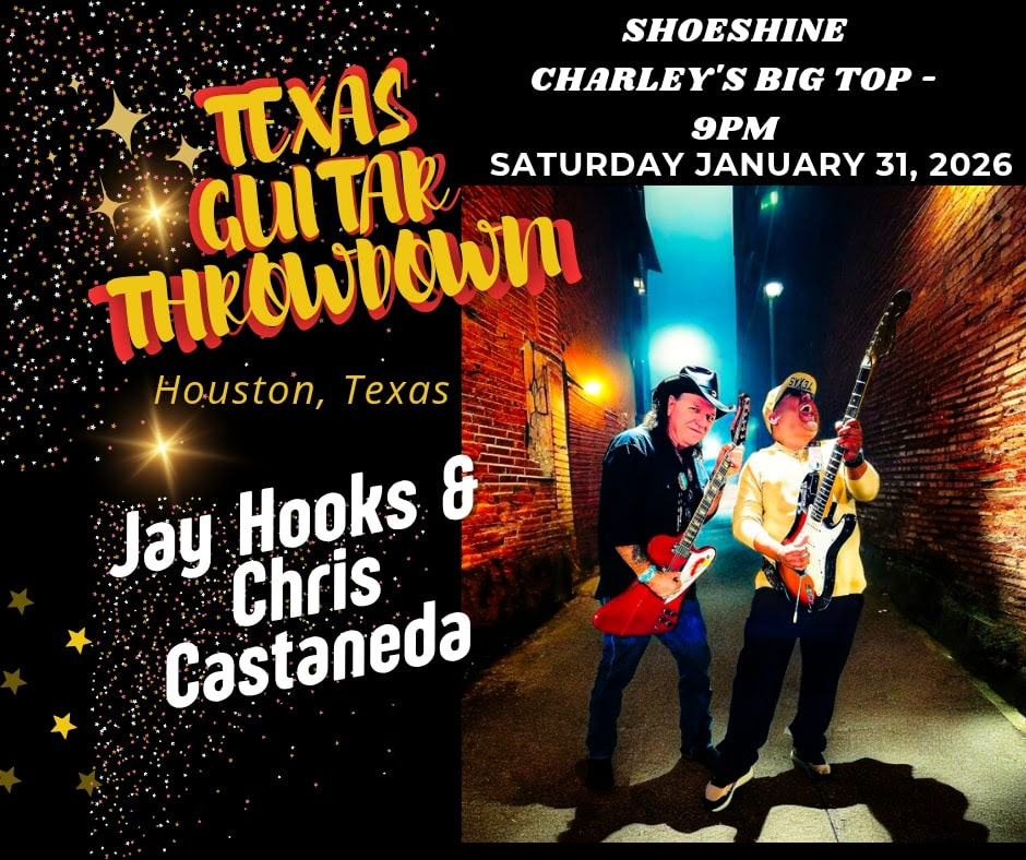 Texas Guitar Throwdown: Jay Hooks & Chris Castaneda Live at Shoeshine Charley’s Big Top Lounge