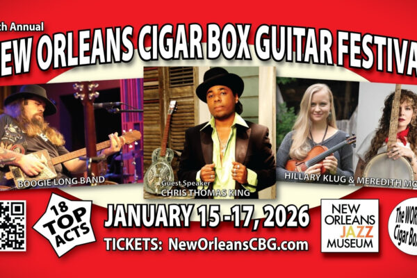 The Annual New Orleans Cigar Box Guitar Festival at the Historic New Orleans Jazz Museum Announces 2026 Lineup
